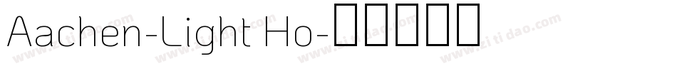 Aachen-Light Ho字体转换